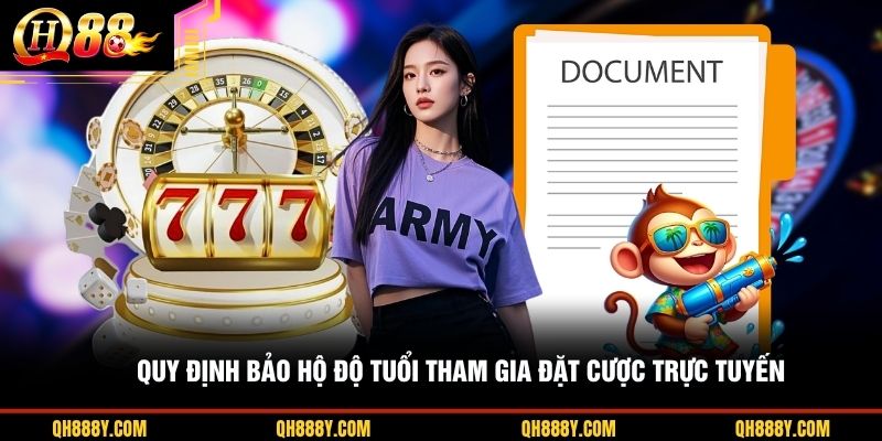 Quy định bảo hộ độ tuổi tham gia đặt cược trực tuyến